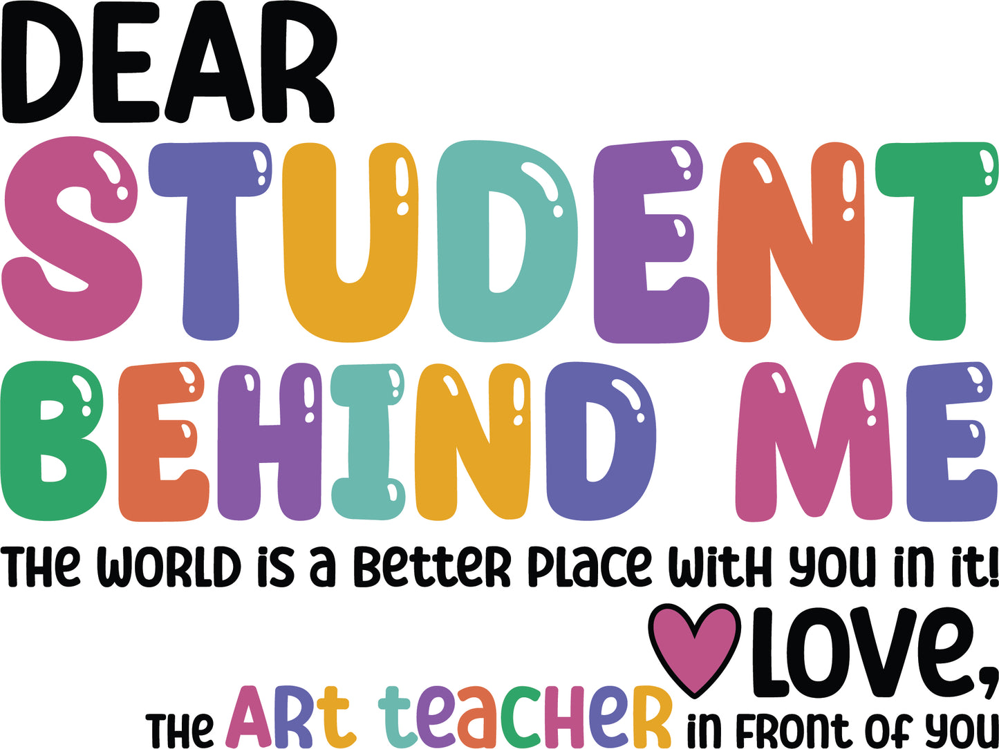 Dear Student Behind Me Shirt | Dear Person Behind Me T-shirts | Mental Health Awareness