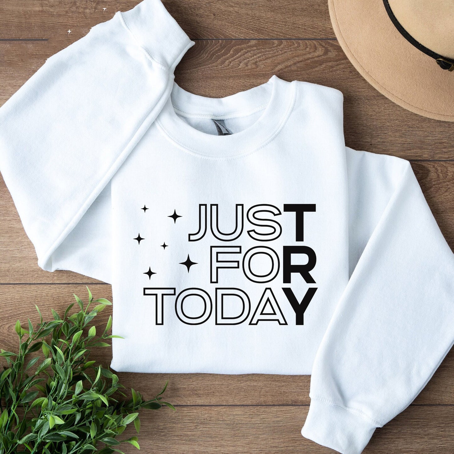 Just for Today, Try Sweater | Suicide Awareness Month Crewshirt | Mental Health Awareness Shirts