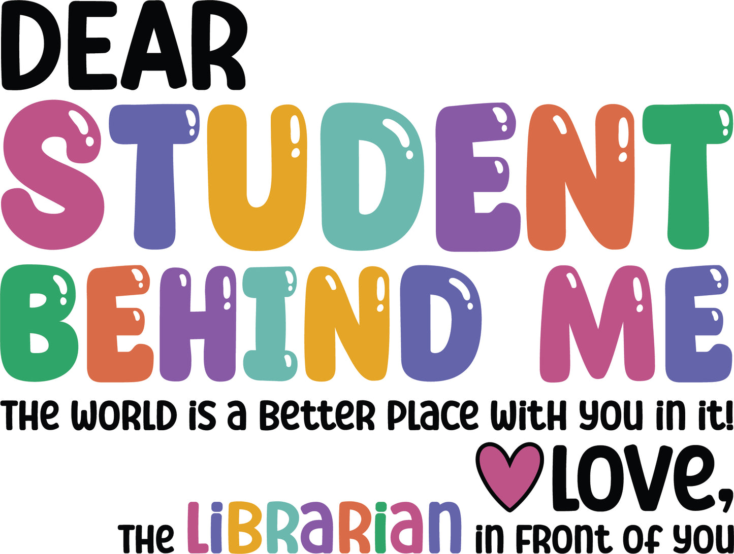 Dear Student Behind Me Shirt | Dear Person Behind Me T-shirts | Mental Health Awareness