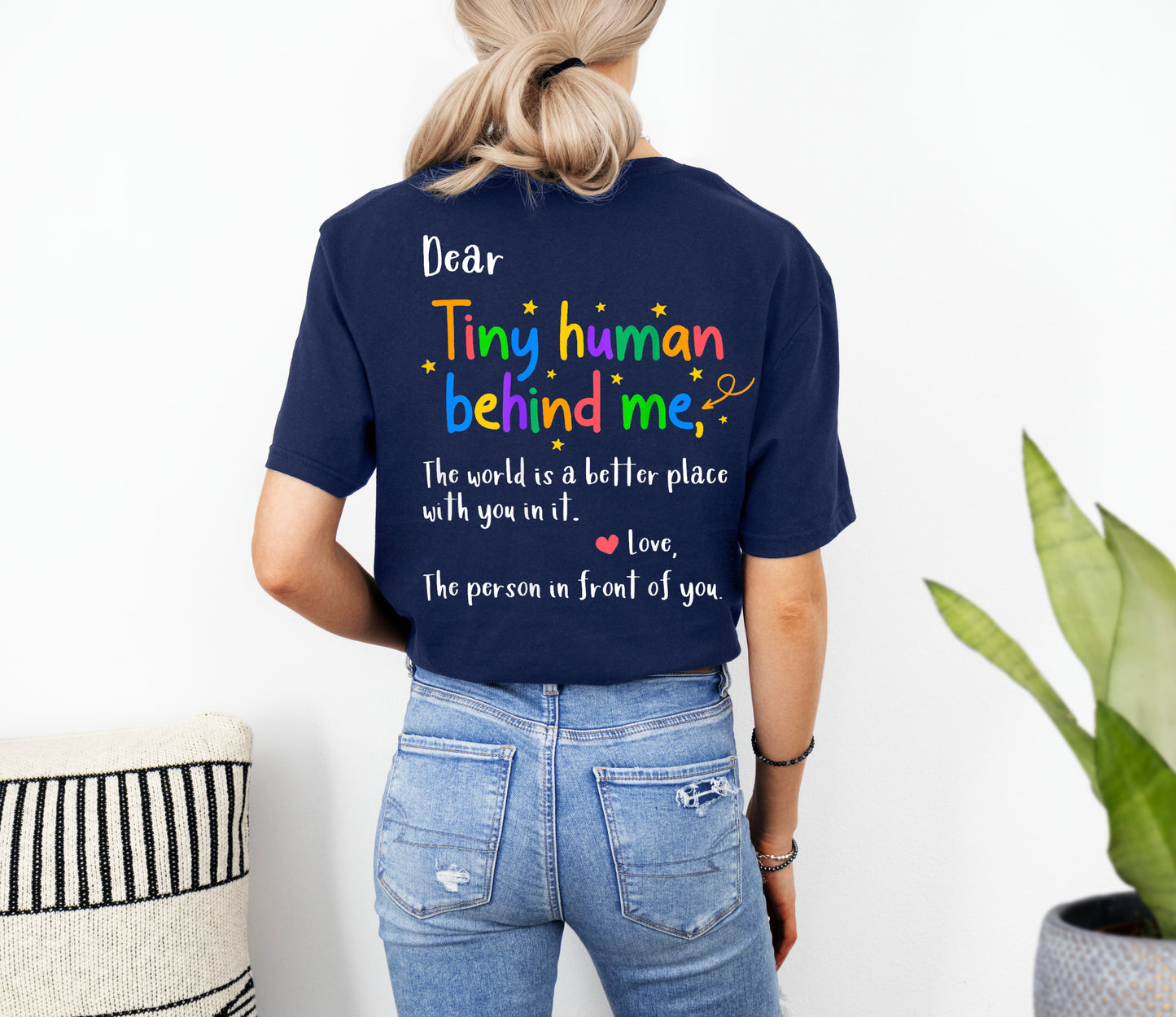 "Dear Tiny Human Behind Me" Shirt - Spread Kindness and Hope | Dear Person Behind Me Shirts | Motivational T Shirts