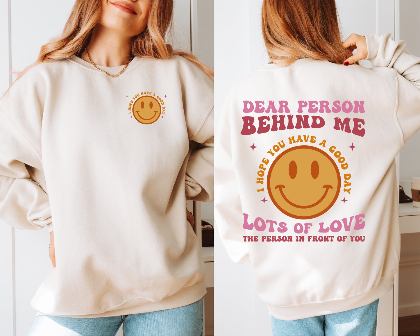 Dear Person Behind Me Sweaters Smiley Face | Mental Health Awareness Sweater | Happiness Tees