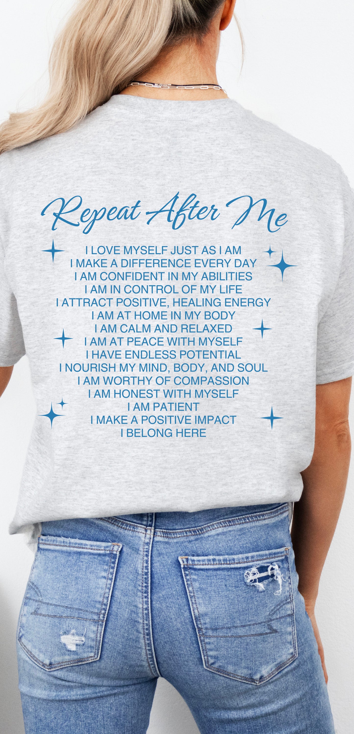 Repeat After Me Motivational Quotes Shirt | Mental Health Awareness Shirts