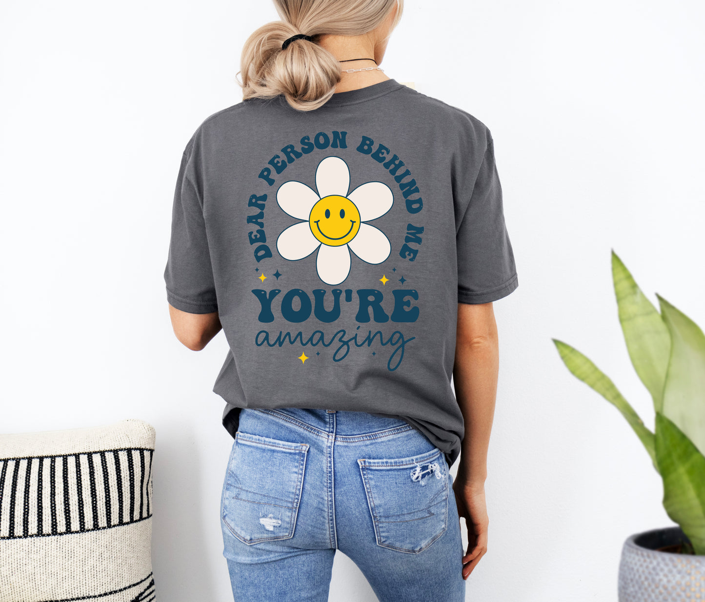 Dear Person Behind Me You're Amazing Crewneck | Dear Person Behind Me T Shirts | Mental Health Awareness Tees
