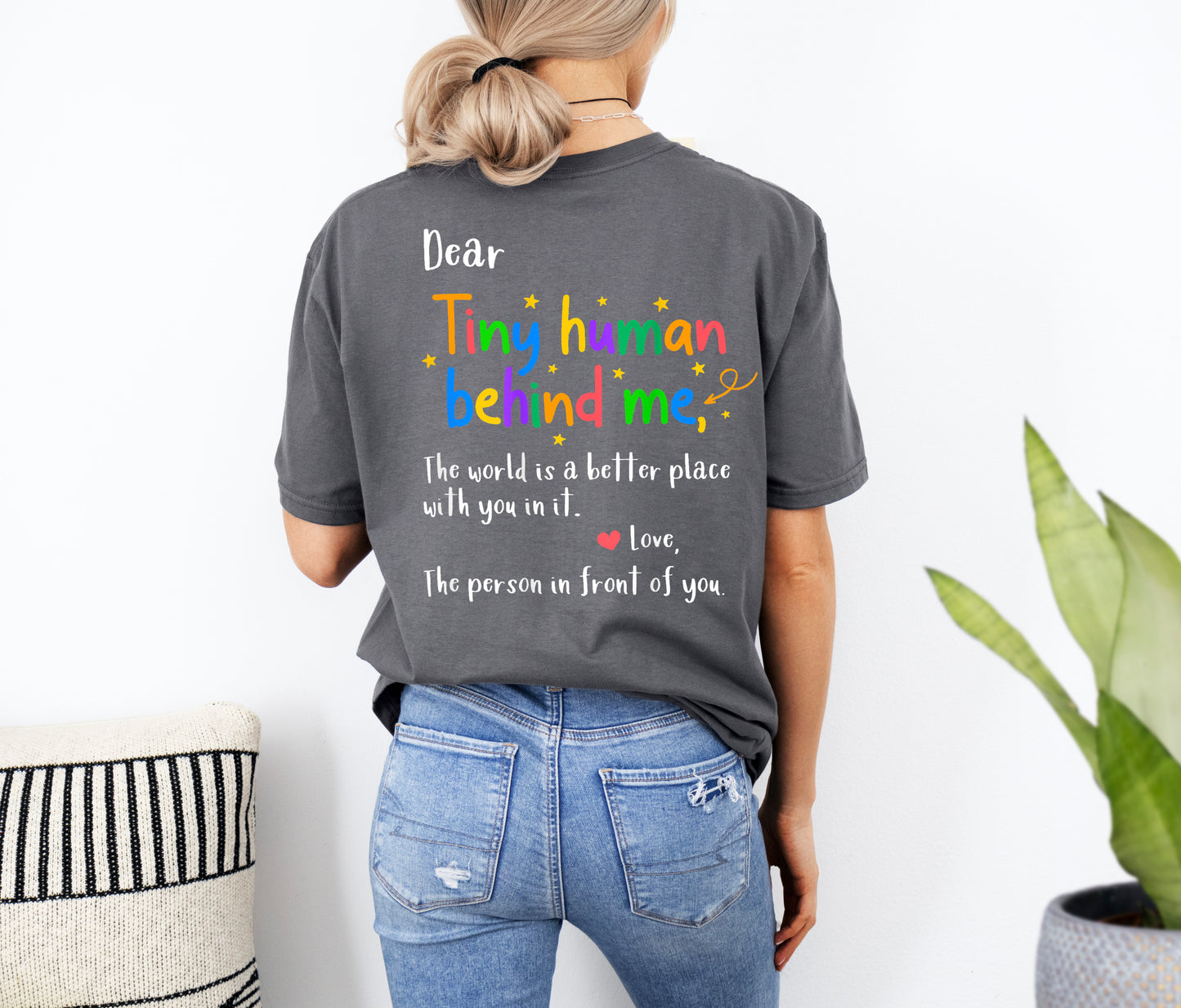 "Dear Tiny Human Behind Me" Shirt - Spread Kindness and Hope | Dear Person Behind Me Shirts | Motivational T Shirts