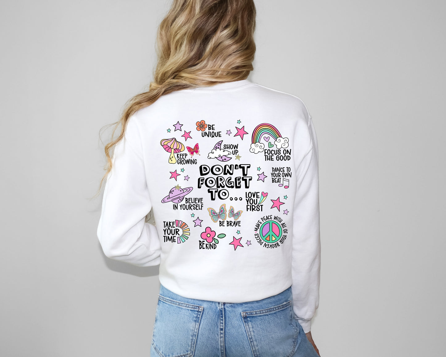 Don't Forget To Affirmations Quotes Crewneck | Mental Health Sweater | Affirmation