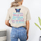Dear Person Behind Me Please Continue Butterfly Crewneck | Motivational Butterfly Suicide Awareness Crewneck T Shirts