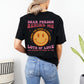 Dear Person Behind Me T-shirt  Smiley Face | Mental Health Awareness Tees | Happiness Tees