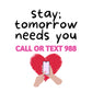 Stay Tomorrow Needs You T-Shirt |  Dear Person Behind Me Shirts | Suicide Awareness T Shirts